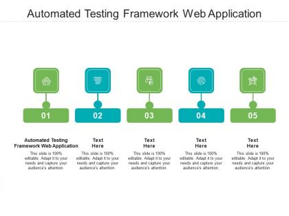 Automated testing framework web application ppt powerpoint presentation outline ideas cpb