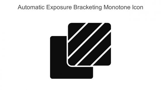 Automatic Exposure Bracketing Monotone Icon In Powerpoint Pptx Png And Editable Eps Format