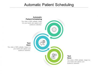 Automatic patient scheduling ppt powerpoint presentation infographics outfit cpb