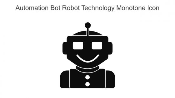 Automation Bot Robot Technology Monotone Icon In Powerpoint Pptx Png And Editable Eps Format
