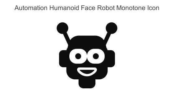 Automation Humanoid Face Robot Monotone Icon In Powerpoint Pptx Png And Editable Eps Format