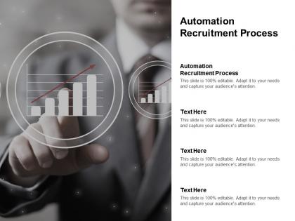 Automation recruitment process ppt powerpoint presentation show outfit cpb
