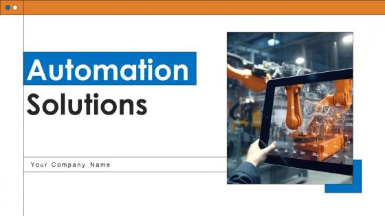 Automation Solutions Powerpoint Ppt Template Bundles