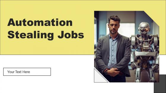 Automation Stealing Jobs Powerpoint Presentation And Google Slides ICP