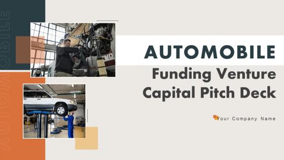 Automobile Funding Venture Capital Pitch Deck Ppt Template