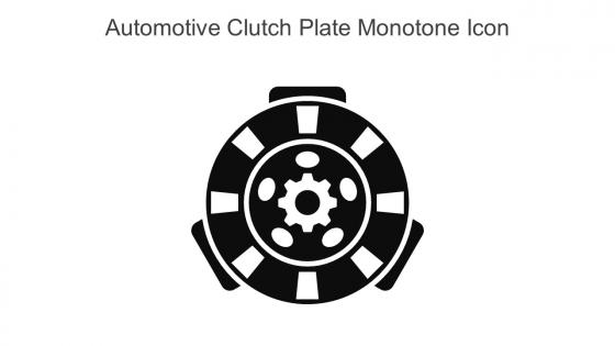 Automotive Clutch Plate Monotone Icon In Powerpoint Pptx Png And Editable Eps Format