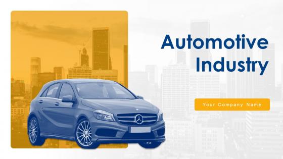Automotive Industry Powerpoint Ppt Template Bundles