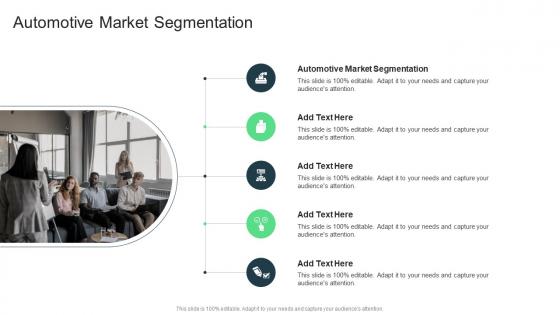 Automotive Market Segmentation In Powerpoint And Google Slides Cpb
