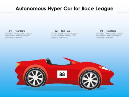 Autonomous hyper car for race league
