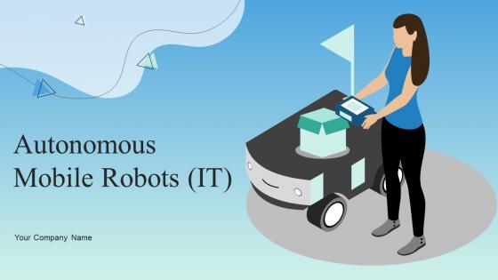 Autonomous Mobile Robots IT Powerpoint Presentation Slides