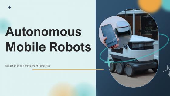 Autonomous Robot PowerPoint Presentation and Slides PPT Presentation ...