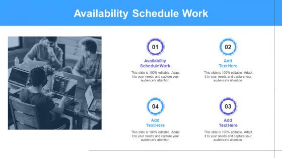 Availability Schedule Work In Powerpoint And Google Slides Cpb