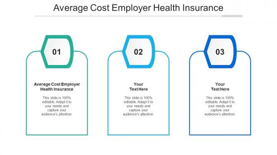 Average Cost Employer Health Insurance Ppt Powerpoint Presentation Slides Diagrams Cpb