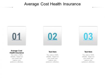 Average cost health insurance ppt powerpoint presentation guide cpb