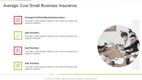 Average Cost Small Business Insurance In Powerpoint And Google Slides Cpb