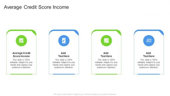 Average Credit Score Income In Powerpoint And Google Slides Cpb