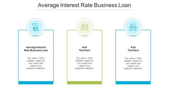 Average Interest Rate Business Loan In Powerpoint And Google Slides Cpb