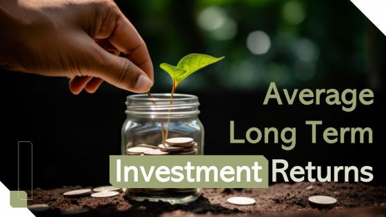 Average Long Term Investment Returns powerpoint presentation and google slides ICP