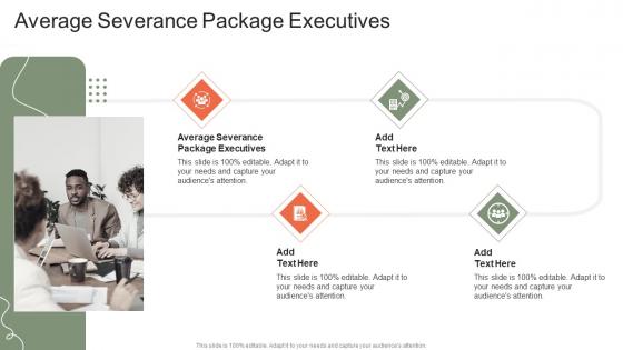 Average Severance Package Executives In Powerpoint And Google Slides Cpb