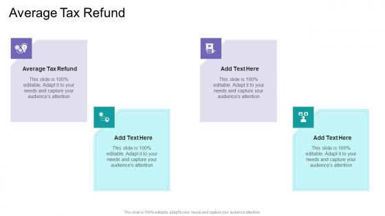 Average Tax Refund In Powerpoint And Google Slides Cpb
