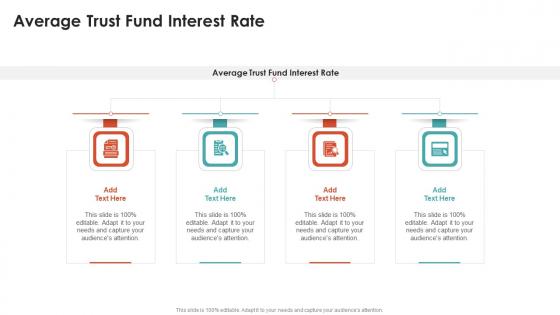 Average Trust Fund Interest Rate In Powerpoint And Google Slides Cpb