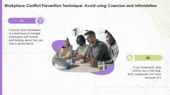 Avoid Using Coercion And Intimidation Technique For Conflict Prevention Training Ppt