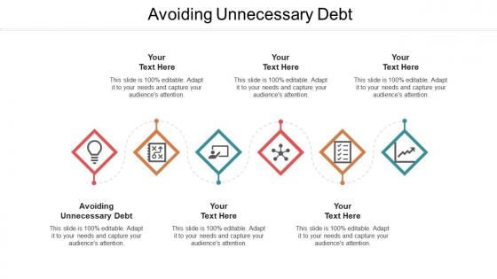 Avoiding unnecessary debt ppt powerpoint presentation show slideshow cpb