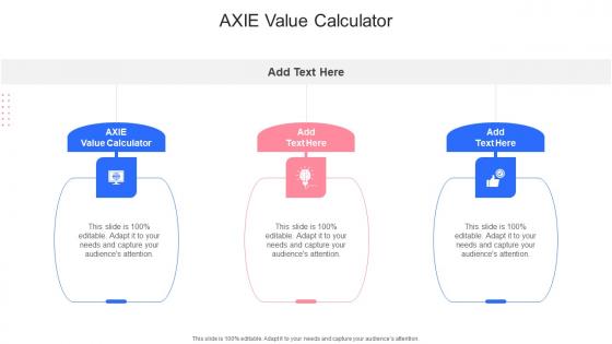 AXIE Value Calculator In Powerpoint And Google Slides Cpb