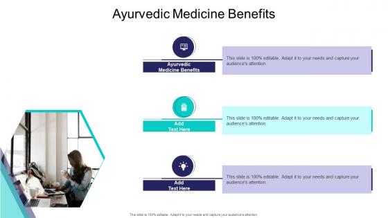 Ayurvedic Medicine Benefits In Powerpoint And Google Slides Cpb