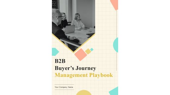 B2B Buyers Journey Management Playbook Report Sample Example Document