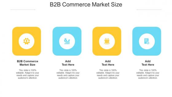 B2B Commerce Market Size In Powerpoint And Google Slides Cpb