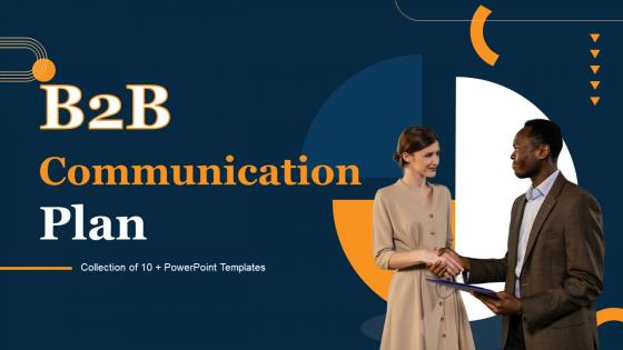 B2B Communication Plan Applications Powerpoint Ppt Template Bundles