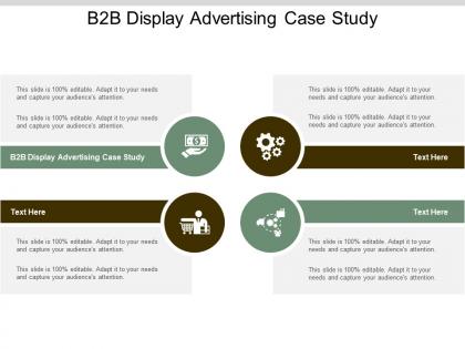 B2b display advertising case study ppt powerpoint presentation file slideshow cpb