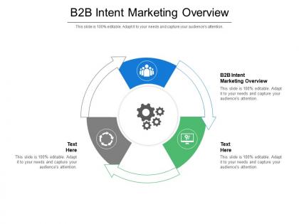 B2b intent marketing overview ppt powerpoint presentation slide cpb