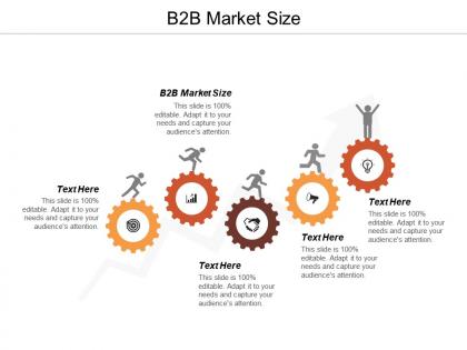 B2b market size ppt powerpoint presentation file infographics cpb