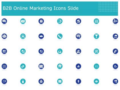 B2b online marketing icons slide ppt powerpoint presentation infographics styles