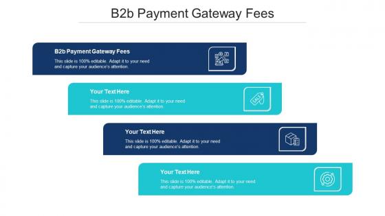 B2b Payment Gateway Fees Ppt Powerpoint Presentation Styles Template Cpb