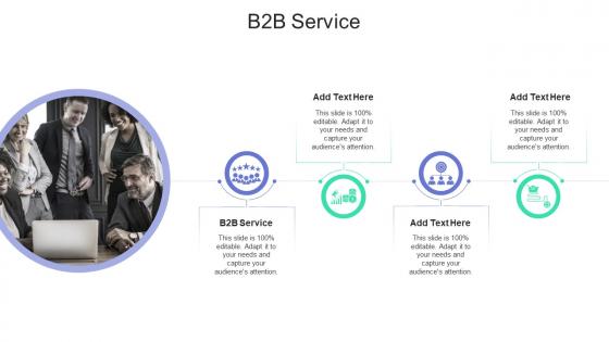 B2B Service In Powerpoint And Google Slides Cpb