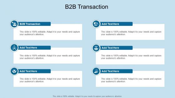 B2B Transaction In Powerpoint And Google Slides Cpb