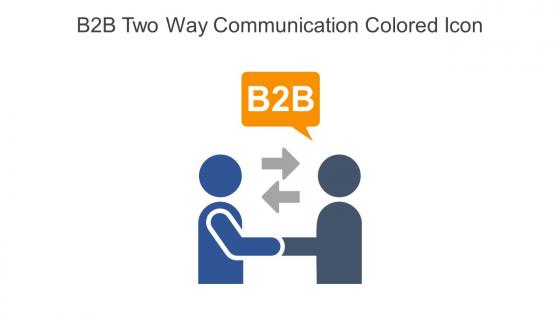 B2B Two Way Communication Colored Icon In Powerpoint Pptx Png And Editable Eps Format