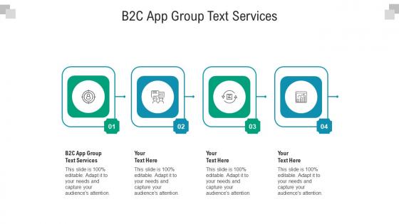 B2c app group text services ppt powerpoint presentation summary example topics cpb