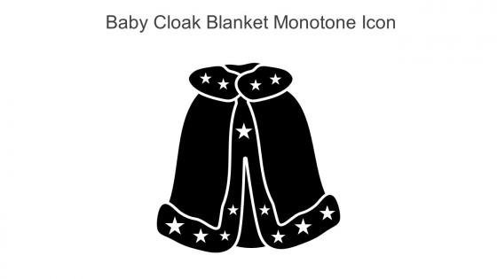 Baby Cloak Blanket Monotone Icon In Powerpoint Pptx Png And Editable Eps Format