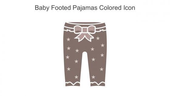 Baby Footed Pajamas Colored Icon In Powerpoint Pptx Png And Editable Eps Format