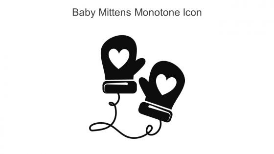 Baby Mittens Monotone Icon In Powerpoint Pptx Png And Editable Eps Format