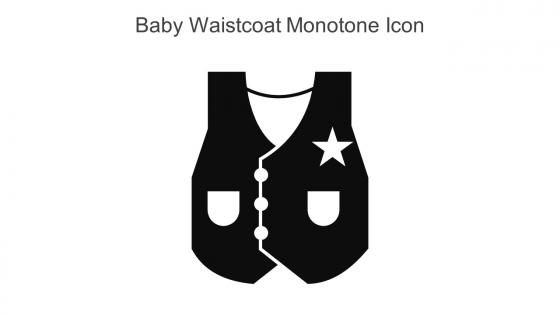 Baby Waistcoat Monotone Icon In Powerpoint Pptx Png And Editable Eps Format