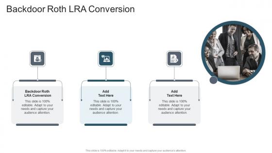 Backdoor Roth LRA Conversion In Powerpoint And Google Slides Cpb