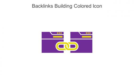 Backlinks Building Colored Icon In Powerpoint Pptx Png And Editable Eps Format