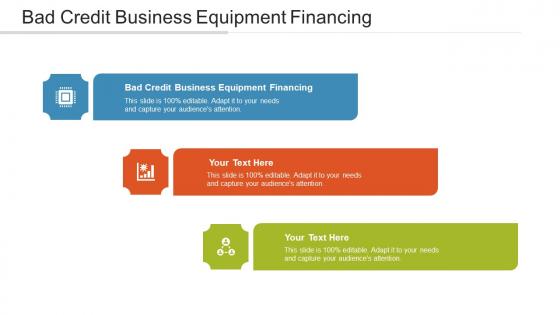 Bad Credit Business Equipment Financing Ppt Powerpoint Microsoft Cpb