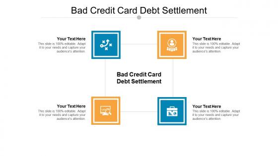 Bad credit card debt settlement ppt powerpoint presentation layouts template cpb