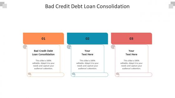 Bad credit debt loan consolidation ppt powerpoint presentation gallery picture cpb
